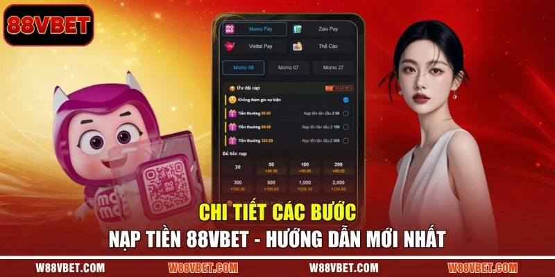 Chi Tiết Các Bước Nạp Tiền 88VBET - Hướng Dẫn Mới Nhất