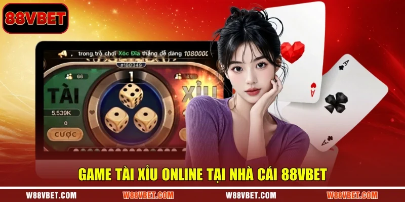 Game tài xỉu online tại nhà cái 88VBET