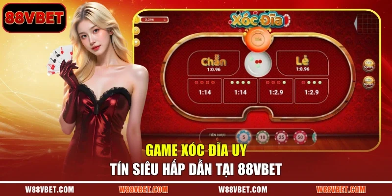 Game xóc đĩa uy tín siêu hấp dẫn tại 88VBET
